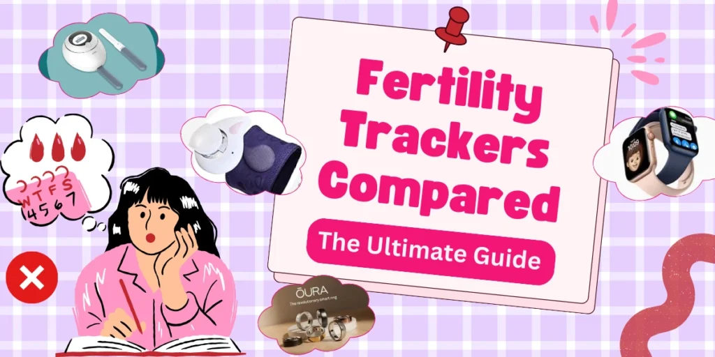 Fertility Trackers Compared